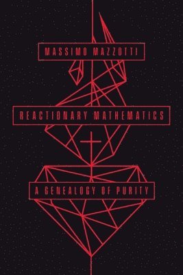Reactionary Mathematics 1