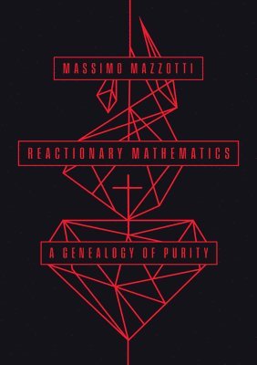 bokomslag Reactionary Mathematics