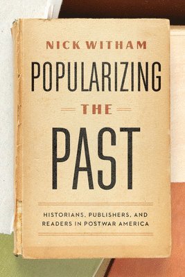 Popularizing the Past 1
