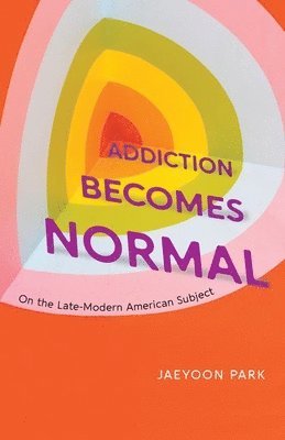 Addiction Becomes Normal 1