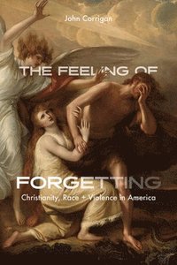 bokomslag The Feeling of Forgetting