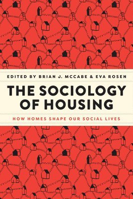 The Sociology of Housing 1