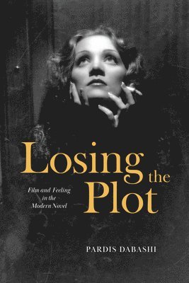 Pardis Dabashi - Losing the Plot, Inbunden