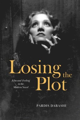 Pardis Dabashi - Losing the Plot, Häftad