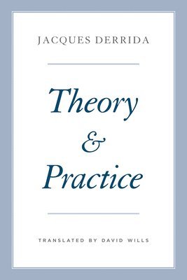 bokomslag Theory and Practice