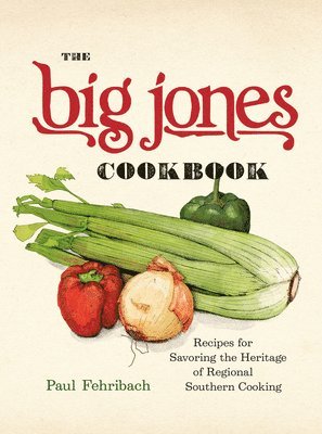 bokomslag The Big Jones Cookbook