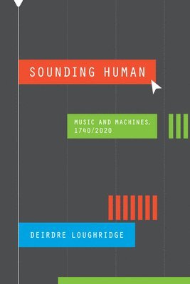 Deirdre Loughridge - Sounding Human, Häftad