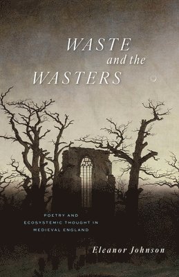 Waste and the Wasters