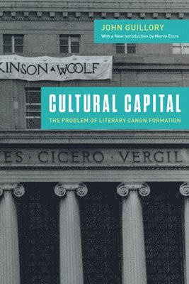 John Guillory - Cultural Capital, Häftad