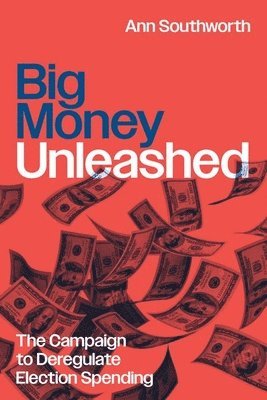 bokomslag Big Money Unleashed