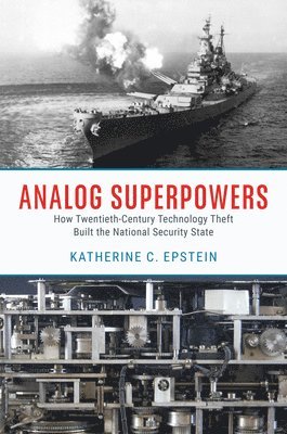 Katherine C. Epstein, Katherine C Epstein - Analog Superpowers, Inbunden