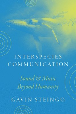 Gavin Steingo - Interspecies Communication, Häftad