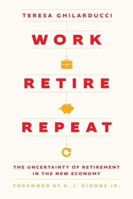 bokomslag Work, Retire, Repeat