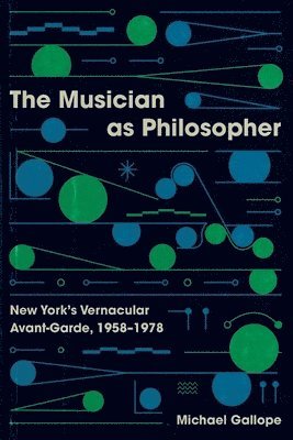 The Musician as Philosopher 1