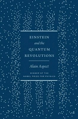 bokomslag Einstein and the Quantum Revolutions
