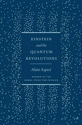 bokomslag Einstein and the Quantum Revolutions