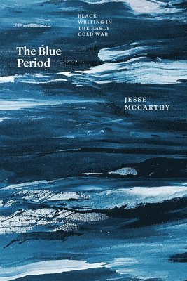 Jesse McCarthy - Blue Period, Häftad