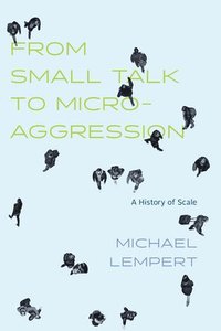 bokomslag From Small Talk to Microaggression