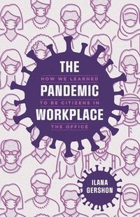 bokomslag The Pandemic Workplace