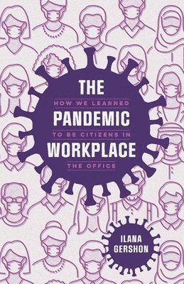 Ilana Gershon - Pandemic Workplace, Inbunden