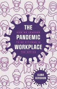 bokomslag The Pandemic Workplace