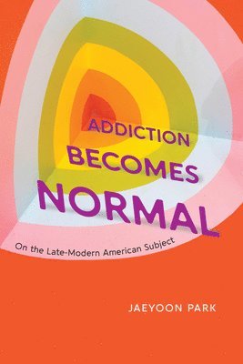 Addiction Becomes Normal 1