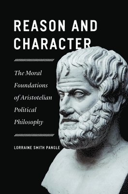 Lorraine Smith Pangle - Reason and Character, Häftad