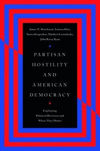 bokomslag Partisan Hostility and American Democracy
