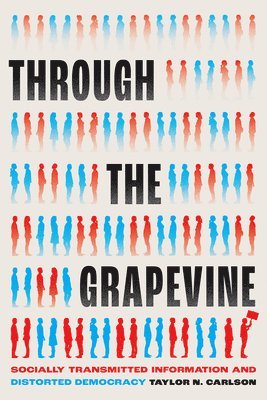 Taylor N. Carlson, Taylor N Carlson - Through the Grapevine, Häftad