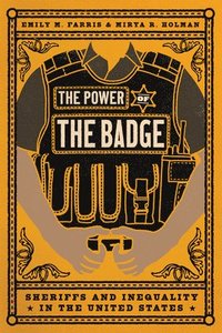 bokomslag The Power of the Badge