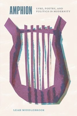 Leah Middlebrook - Amphion, Inbunden