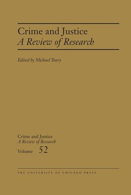 bokomslag Crime and Justice, Volume 52
