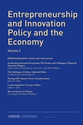 Entrepreneurship and Innovation Policy and the Economy: Volume 3 1