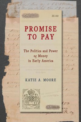 Katie A. Moore - Promise to Pay, Häftad