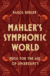 bokomslag Mahler's Symphonic World