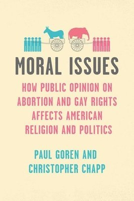 Paul Goren, Christopher Chapp - Moral Issues, Inbunden