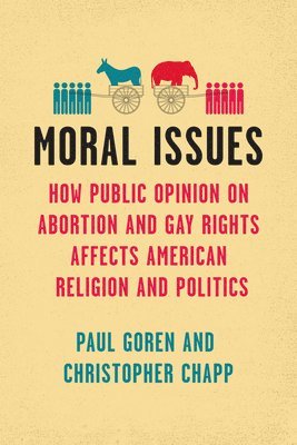 Paul Goren, Christopher Chapp - Moral Issues, Häftad