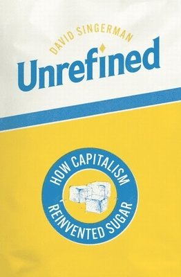 David Singerman - Unrefined, Inbunden