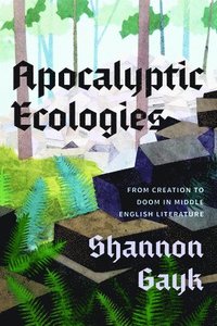 bokomslag Apocalyptic Ecologies