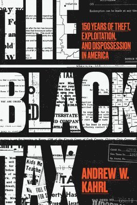 Andrew W. Kahrl - Black Tax, Häftad