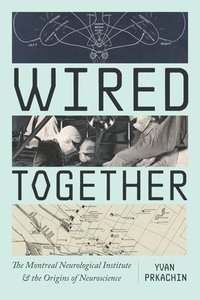 bokomslag Wired Together