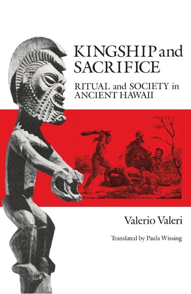 Valerio Valeri - Kingship and Sacrifice, Häftad