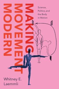 bokomslag Making Movement Modern