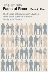 bokomslag Unruly Facts of Race