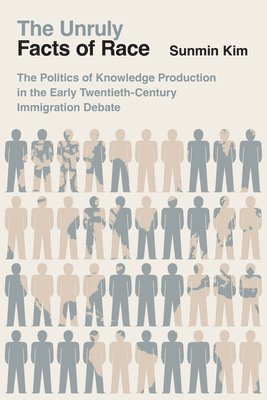 bokomslag Unruly Facts of Race