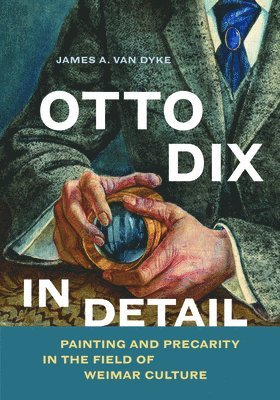 Otto Dix in Detail