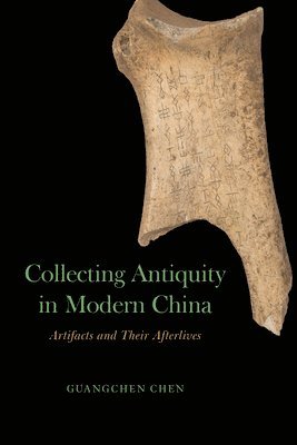 Collecting Antiquity in Modern China