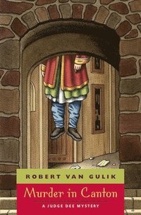 bokomslag Murder in Canton - A Judge Dee Mystery