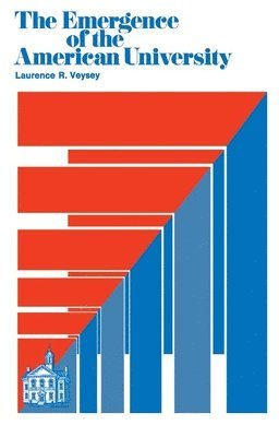 bokomslag Emergence of the American University