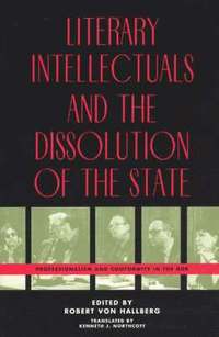 bokomslag Literary Intellectuals and the Dissolution of the State